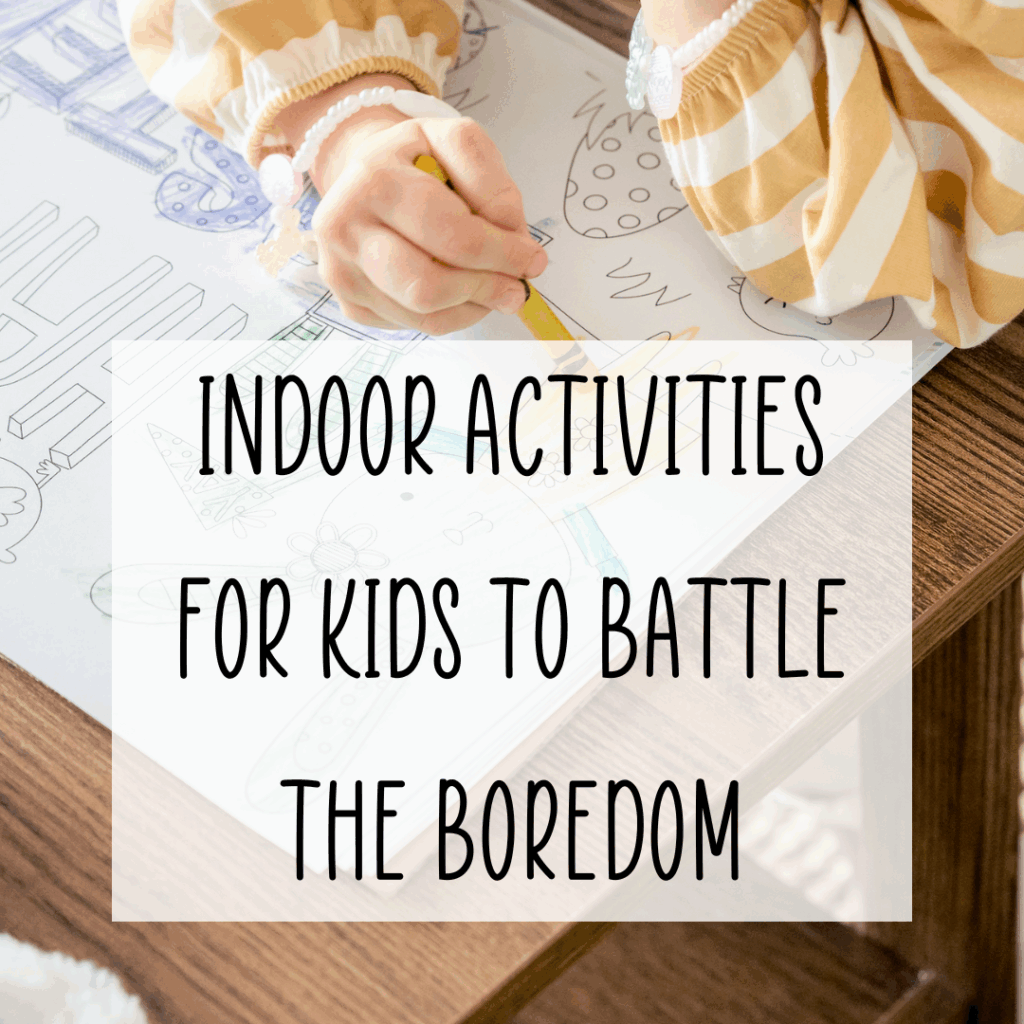 Indoor Activities for Kids